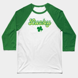 Green Lucky - St. Patrick's Day Baseball T-Shirt